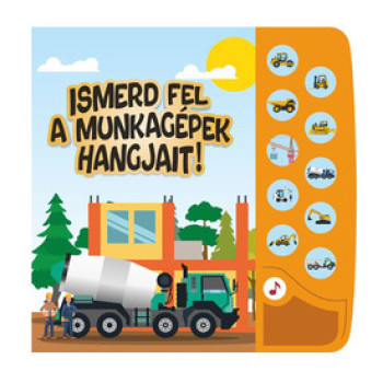 Ismerd fel a munkagépek hangjait! online gyerekjáték rendelés Könyv