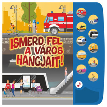Ismerd fel a város hangjait! online gyerekjáték rendelés Könyv